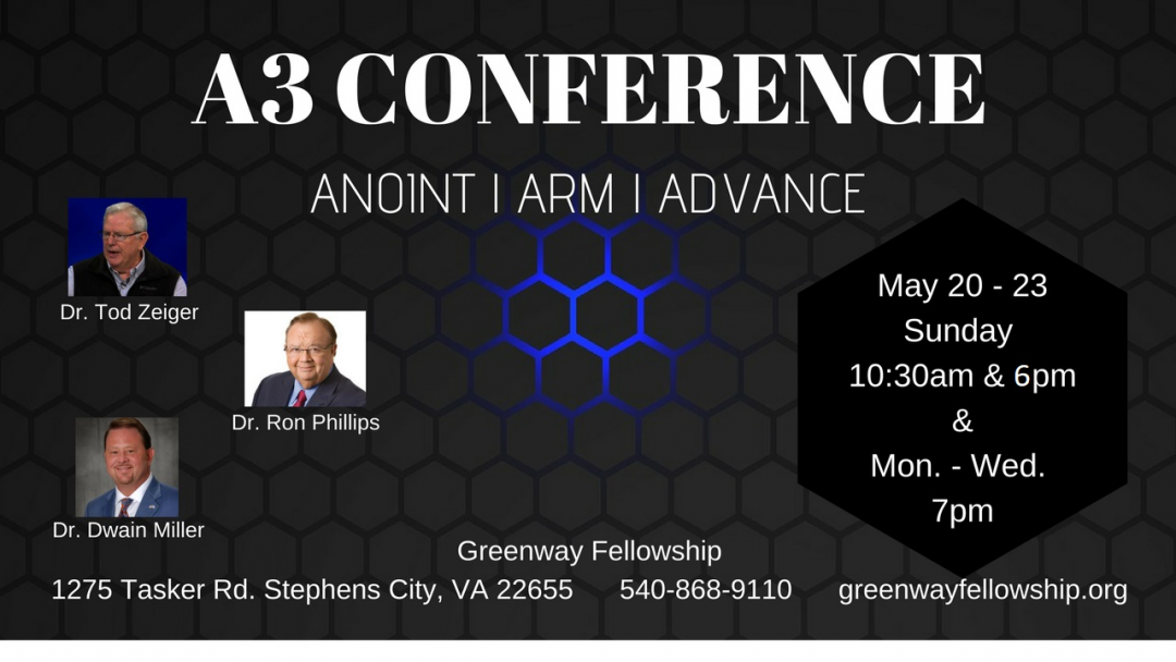 A3 CONFERENCE Greenway Fellowship in Stephens City, VA Spirit and