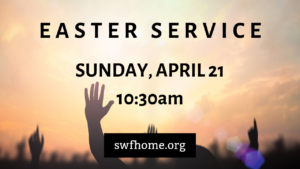 EASTER SERVICE at Spirit and Word Fellowhship