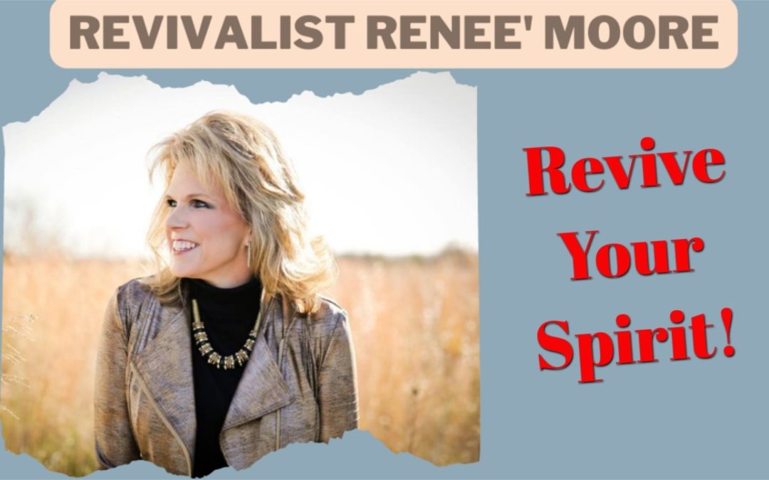 Revive Your Spirit – 03-21-22