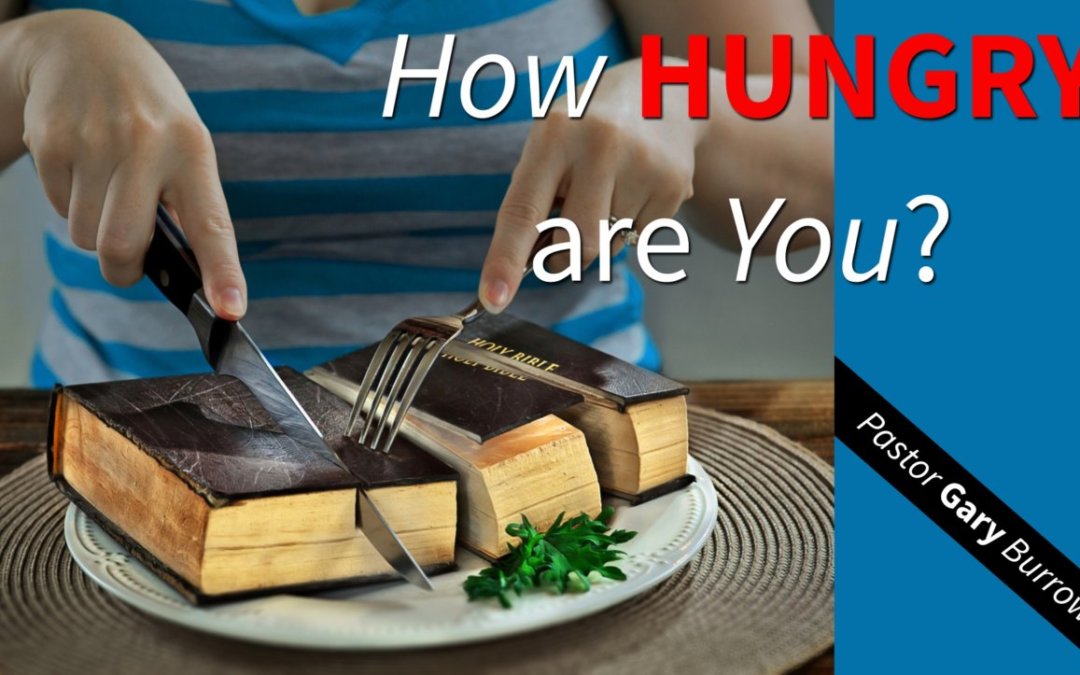 How Hungry Are You? – 04-13-21