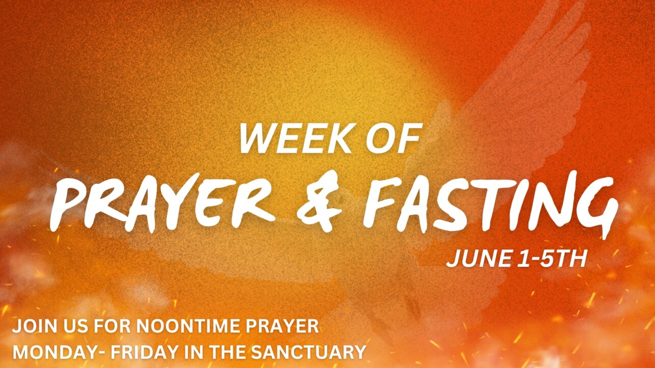 WEEK OF PRAYER AND FASTING